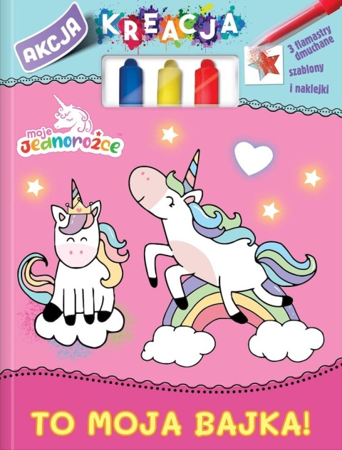 Moje Jednorożce To moja bajka! kolorowanka naklejki szablony flamastry dmuchane Moje Jednorożce To moja bajka! kolorowanka naklejki szablony flamastry dmuchane