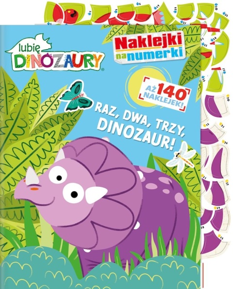 Raz, dwa, trzy, dinozaur Lubię dinozaury naklejki na numerki 140 naklejek