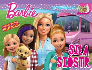 Barbie Siła sióstr Opowiadania 3D przestrzenne ilustracje