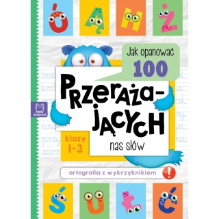 Jak opanować 100 przerażających nas słów