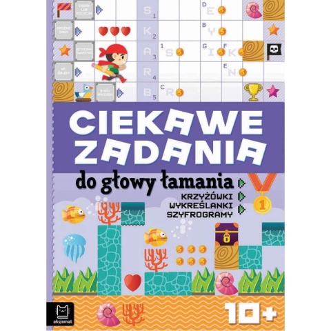 Ciekawe zadania do głowy łamania. Krzyżówki, wykreślanki, szyfrogramy 10+