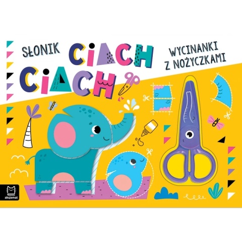 Wycinanki z nożyczkami. Słonik ciach, ciach!